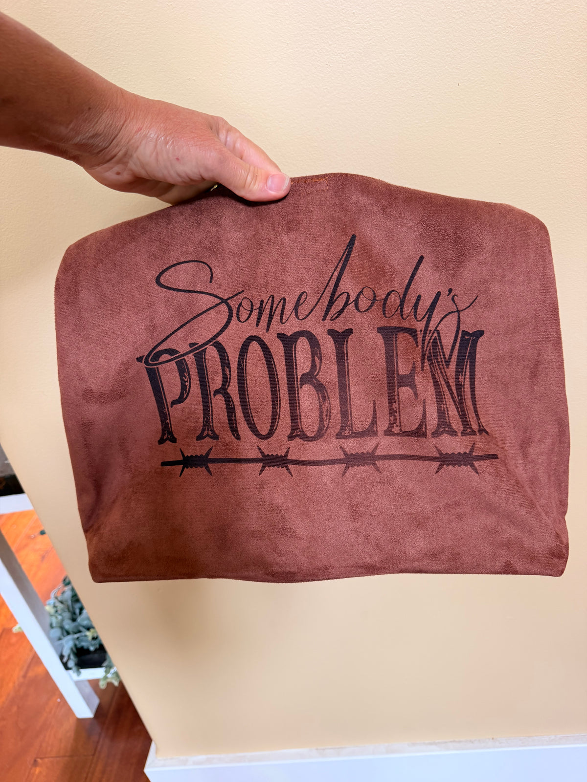 Somebody's Problem